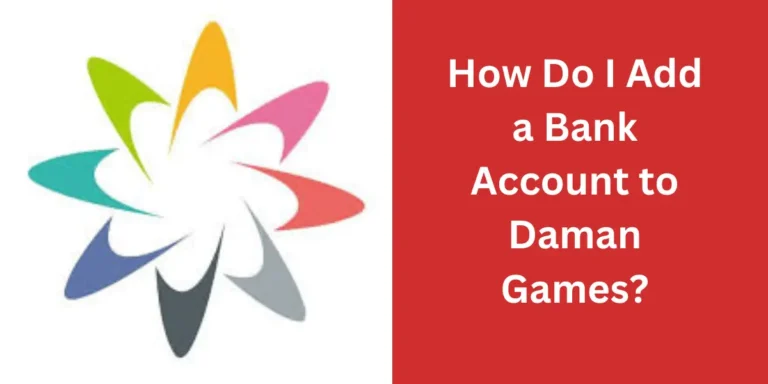 How Do I Add a Bank Account to Daman Games?