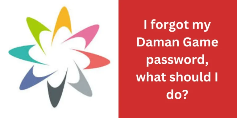 I forgot my Daman Game password, what should I do?